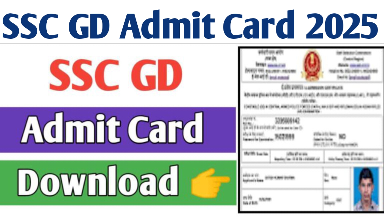 SSC GD Admit Card 2025