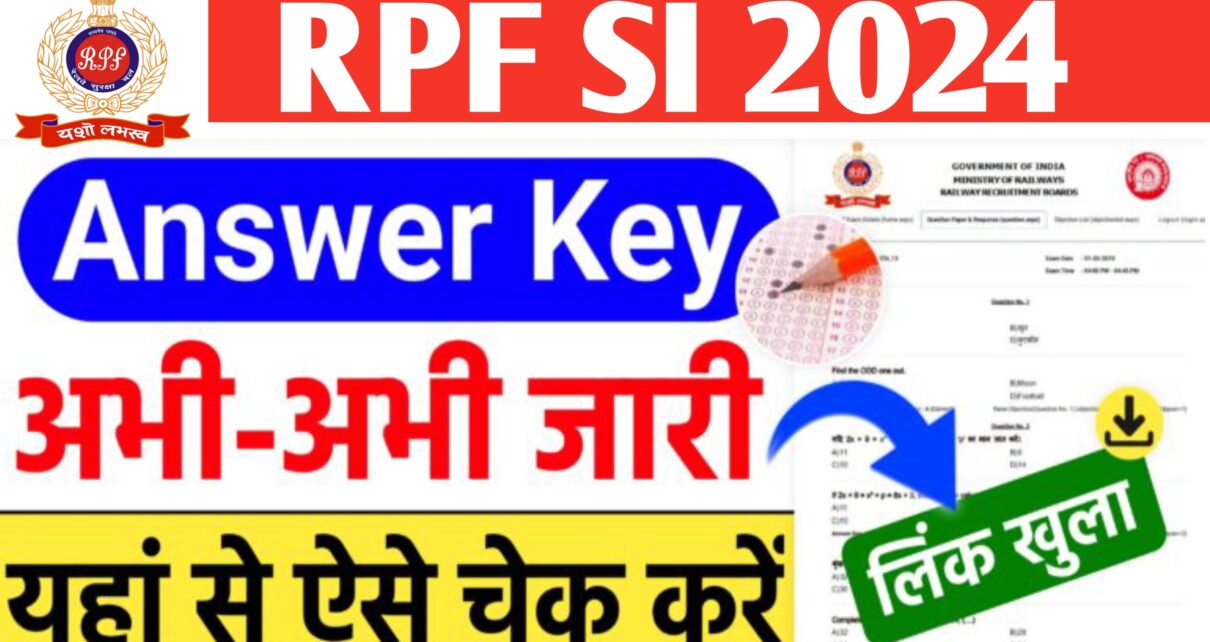 RPF SI Answer Key 2024 Out Now