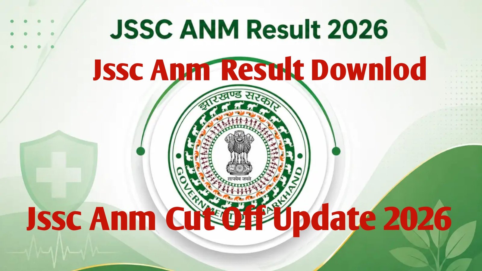 Jssc Anm Result 2026 (घोषित) Downlod Now